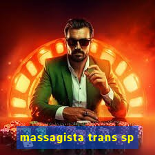 massagista trans sp